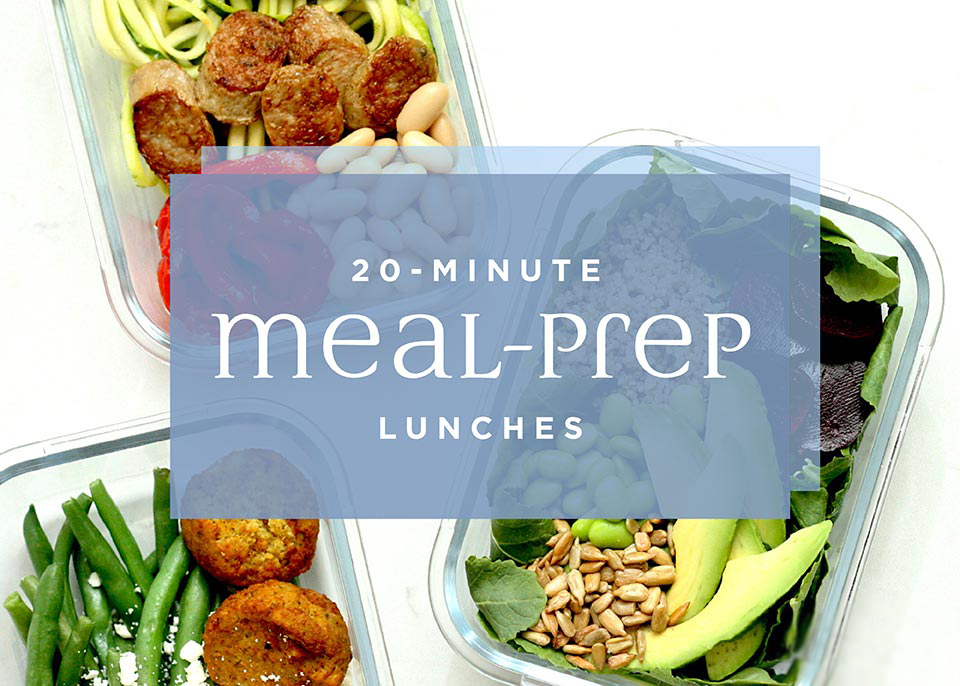 Super-Easy Meal-Prep Shortcuts for Making Healthy Lunches in 20 Minutes or Less