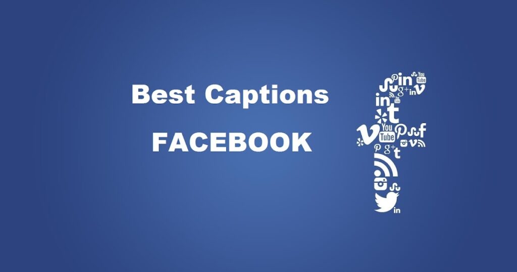 Best Captions For Facebook Profile Display Pictures (DP)