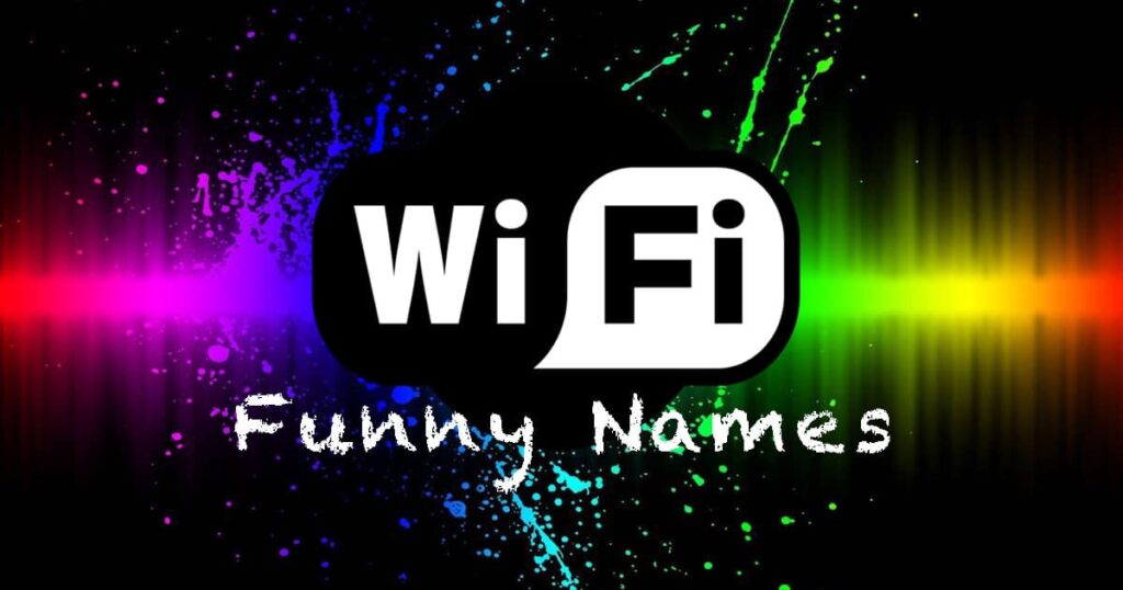 200+ Funny WiFi Names That Will Surprise Your Neighbors